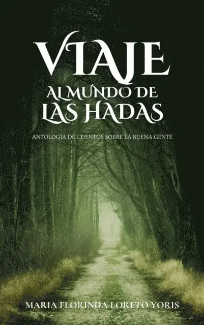 Maria Florinda Loreto Yoris - Viaje al Mundo de las Hadas, E-bok. Tillgänglighet: Lägg i varukorg