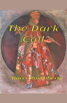 Barry Rosenberg - Dark Call, Häftad. Tillgänglighet: Lägg i varukorg
