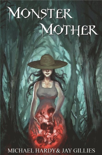 Michael Hardy - Monster Mother, E-bok