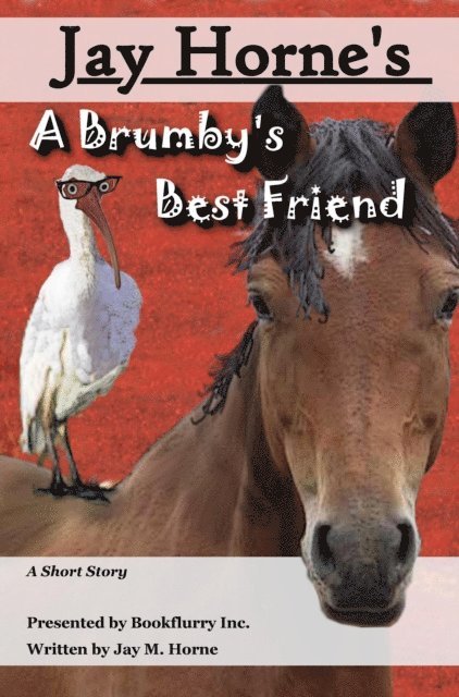 Jay Horne - Brumby's Best Friend, E-bok