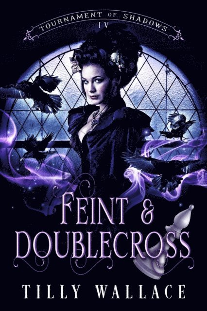 Tilly Wallace - Feint and Doublecross, E-bok
