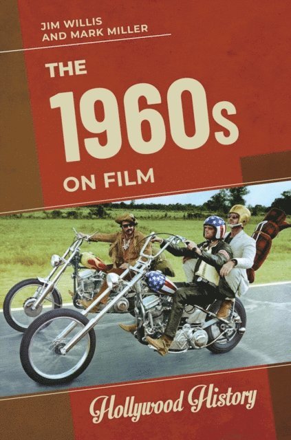 Jim Willis, Mark Miller - 1960s on Film, E-bok