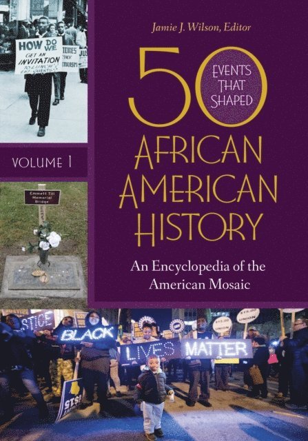 Jamie J. Wilson - 50 Events That Shaped African American History, E-bok