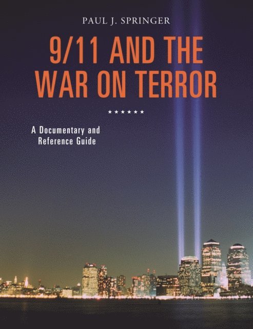 Paul J. Springer - 9/11 and the War on Terror, E-bok