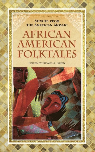 Thomas A. Green - African American Folktales, E-bok