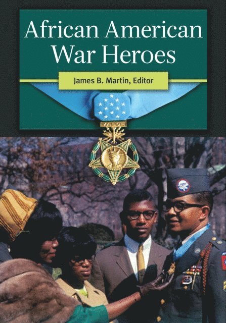 James B. Martin - African American War Heroes, E-bok