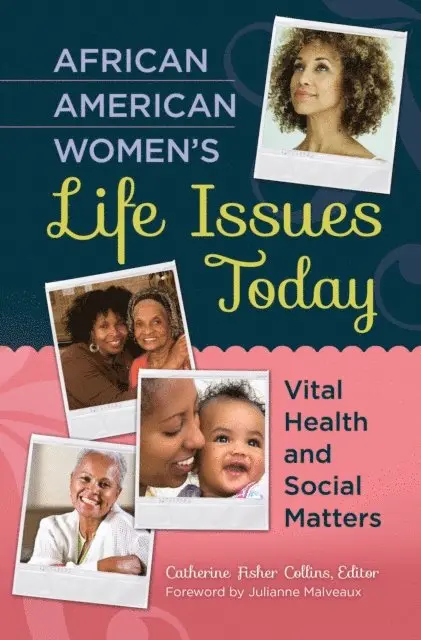 Catherine Fisher Collins - African American Women's Life Issues Today, E-bok. Tillgänglighet: Lägg i varukorg