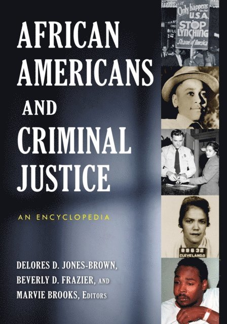 Delores D. Jones-Brown, Beverly D. Frazier, Marvie Brooks - African Americans and Criminal Justice, E-bok