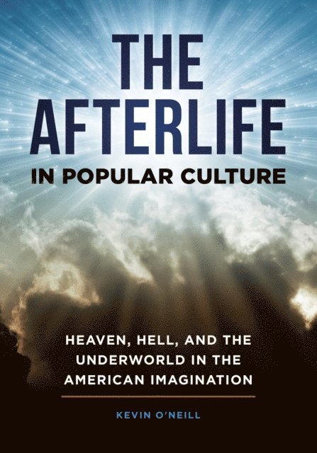 Kevin O'Neill - Afterlife in Popular Culture, E-bok