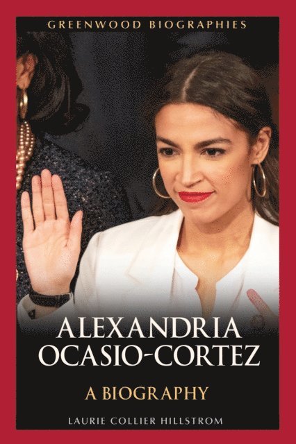 Laurie Collier Hillstrom - Alexandria Ocasio-Cortez, E-bok