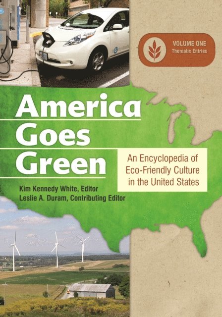 Kim Kennedy White - America Goes Green, E-bok