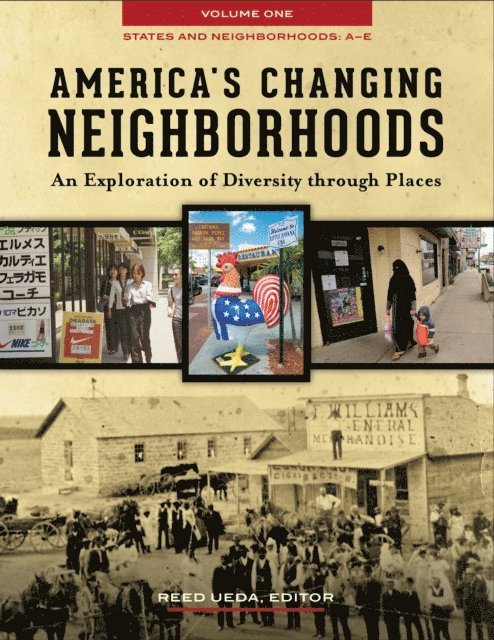 Reed Ueda - America's Changing Neighborhoods, E-bok