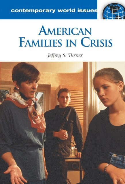 Jeffrey S. Turner - American Families in Crisis, E-bok