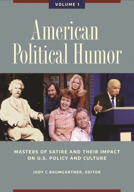 Jody C. Baumgartner - American Political Humor, E-bok