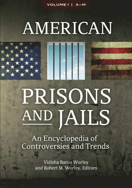 Vidisha Barua Worley, Robert M. Worley - American Prisons and Jails, E-bok. Tillgänglighet: Lägg i varukorg