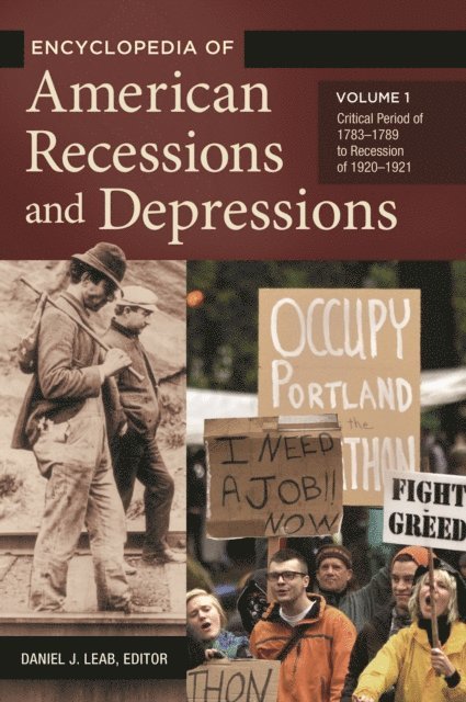 Daniel Leab - Encyclopedia of American Recessions and Depressions, E-bok