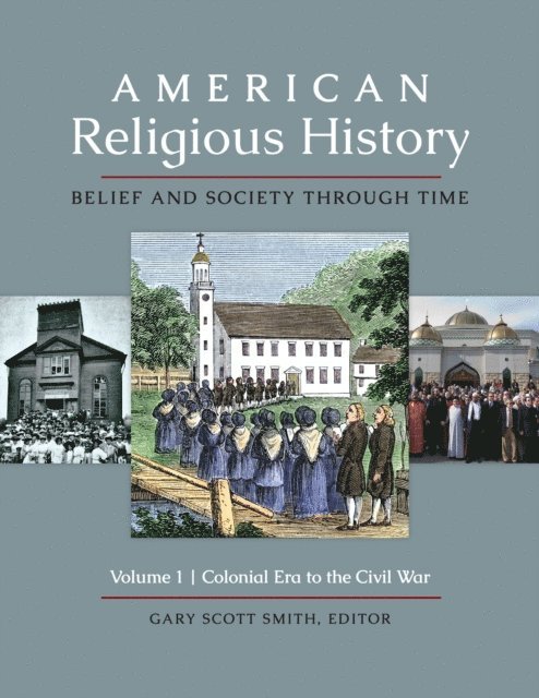 Gary Scott Smith - American Religious History, E-bok