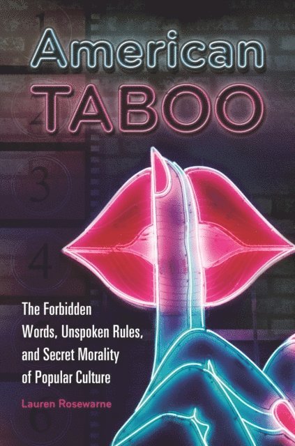 Lauren Rosewarne - American Taboo, E-bok