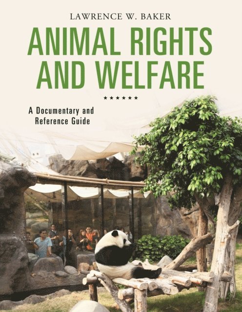 Lawrence W. Baker - Animal Rights and Welfare, E-bok