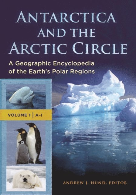 Andrew J. Hund - Antarctica and the Arctic Circle, E-bok. Tillgänglighet: Lägg i varukorg