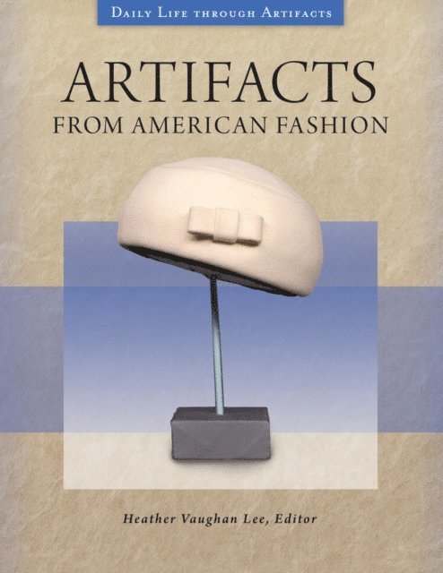 Heather Vaughan Lee - Artifacts from American Fashion, E-bok