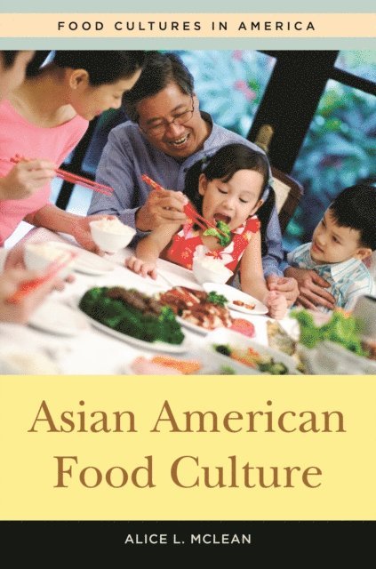 Alice L. McLean - Asian American Food Culture, E-bok