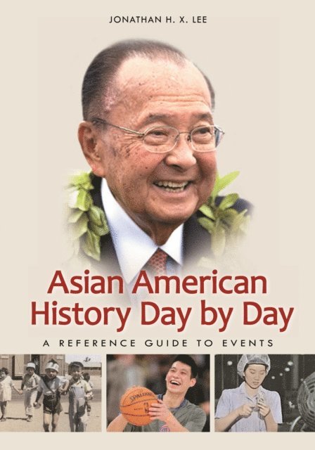 Jonathan H. X. Lee - Asian American History Day by Day, E-bok