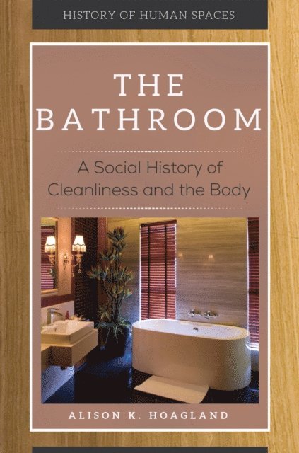 Alison K. Hoagland - Bathroom, E-bok