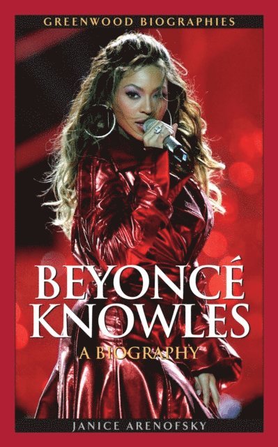 Janice Arenofsky - Beyoncé Knowles, E-bok