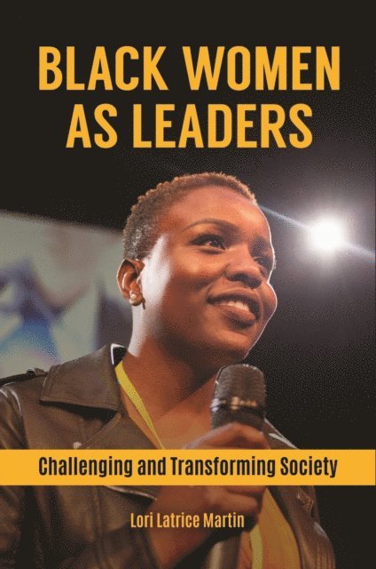 Lori Latrice Martin - Black Women as Leaders, E-bok