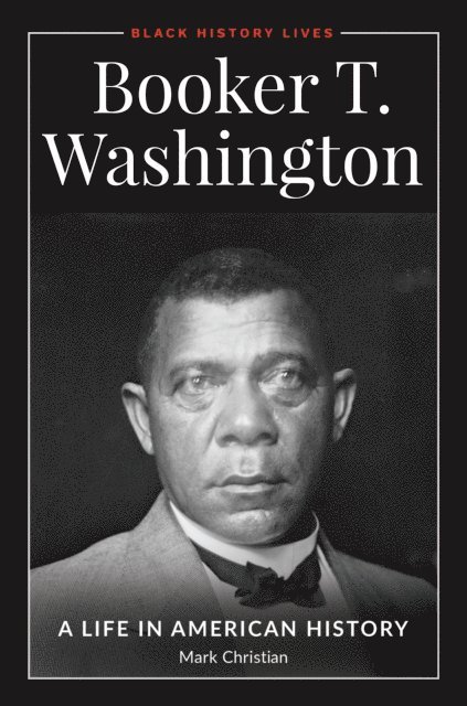 Mark Christian - Booker T. Washington, E-bok