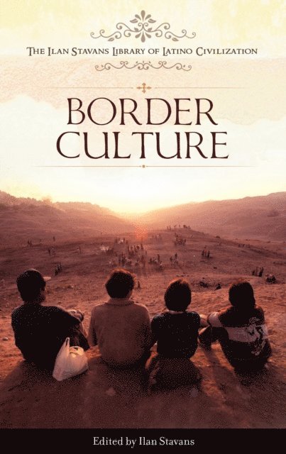 Ilan Stavans - Border Culture, E-bok. Tillgänglighet: Lägg i varukorg