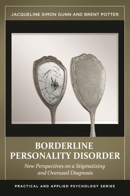 Jacqueline Simon Gunn, Brent Potter - Borderline Personality Disorder, E-bok