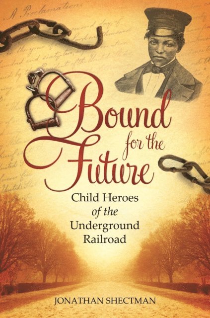 Jonathan Shectman - Bound for the Future, E-bok