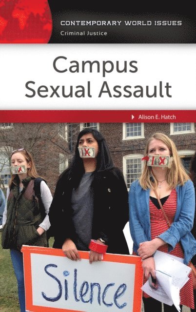 Alison E. Hatch - Campus Sexual Assault, E-bok. Tillgänglighet: Lägg i varukorg