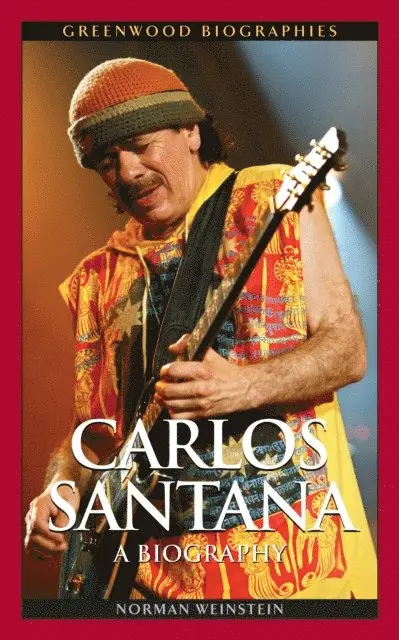 Norman Weinstein - Carlos Santana, E-bok. Tillgänglighet: Lägg i varukorg