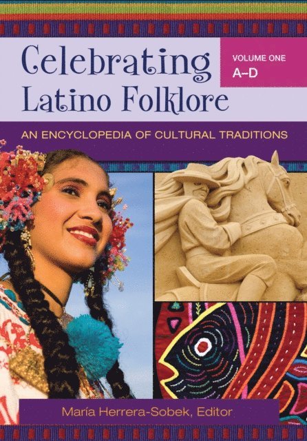 María Herrera-Sobek - Celebrating Latino Folklore, E-bok
