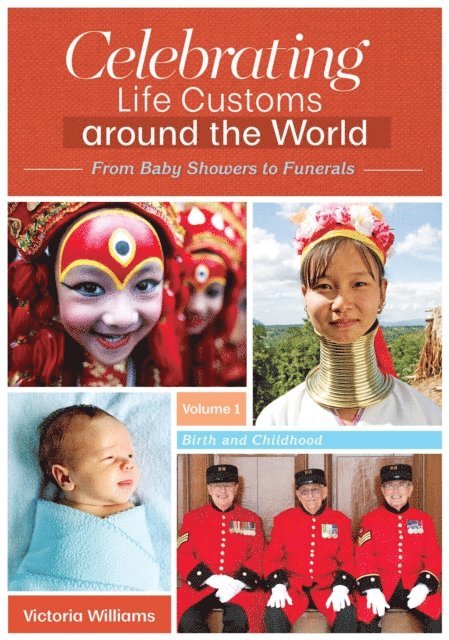 Victoria R. Williams - Celebrating Life Customs around the World, E-bok