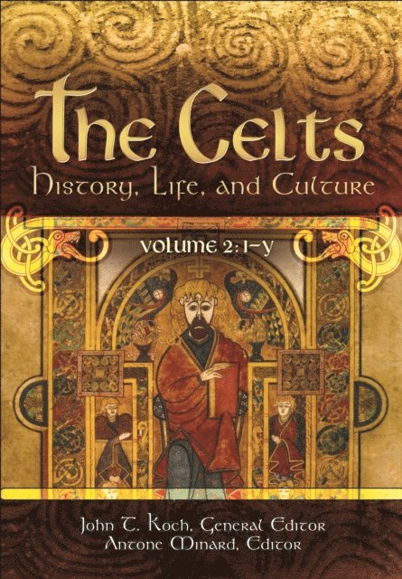 John T. Koch, Antone Minard - Celts, E-bok