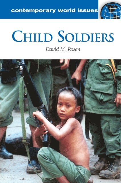 David M. Rosen - Child Soldiers, E-bok