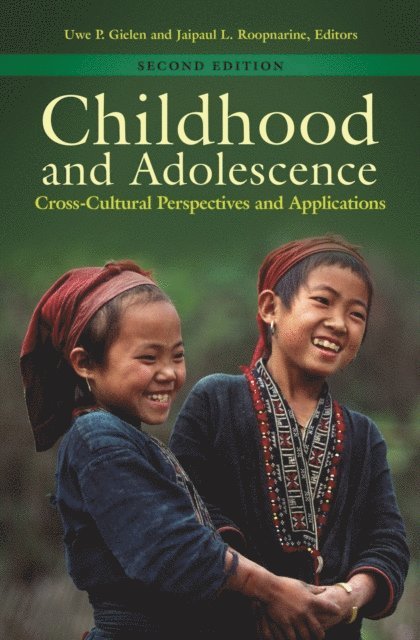 Uwe P. Gielen, Jaipaul L. Roopnarine - Childhood and Adolescence, E-bok