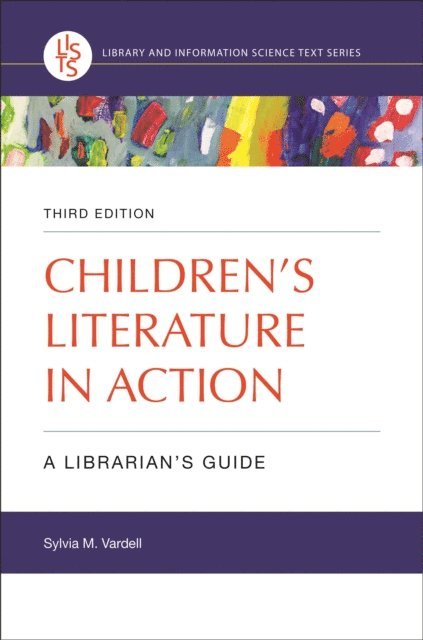 Sylvia M. Vardell - Children's Literature in Action, E-bok