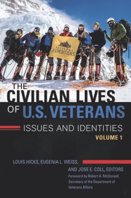 Louis Hicks, Eugenia L. Weiss, Jose E. Coll - Civilian Lives of U.S. Veterans, E-bok