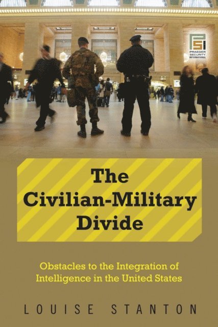 Louise Stanton - Civilian-Military Divide, E-bok. Tillgänglighet: Lägg i varukorg