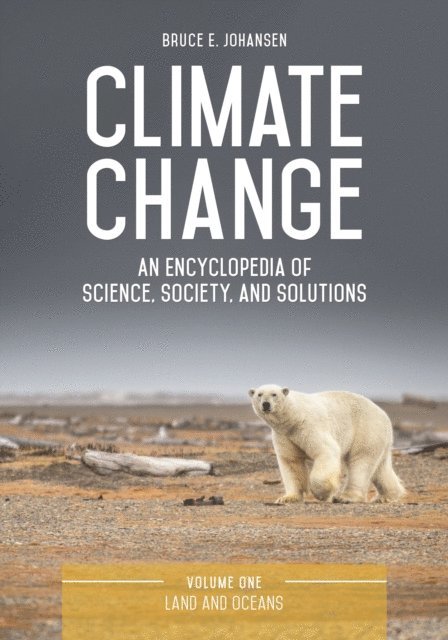 Bruce E. Johansen - Climate Change, E-bok