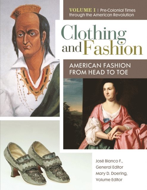 José Blanco F., Patricia Kay Hunt-Hurst, Heather Vaughan Lee, Mary Doering - Clothing and Fashion, E-bok