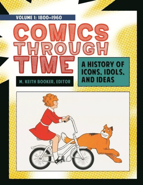 M. Keith Booker - Comics through Time, E-bok