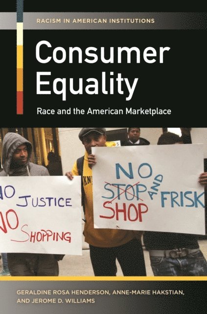 Geraldine Rosa Henderson, Anne-Marie Hakstian, Jerome D. Williams - Consumer Equality, E-bok