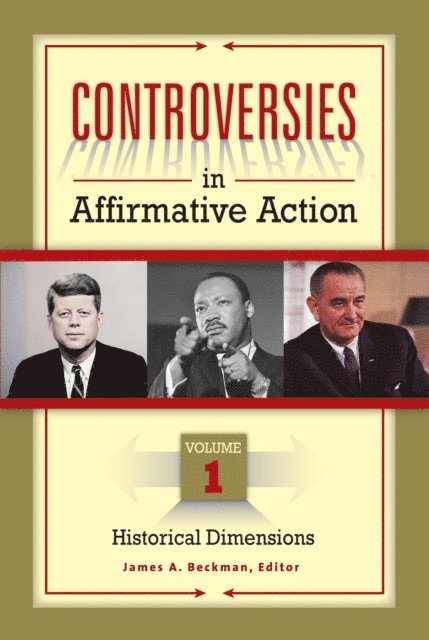 James A. Beckman - Controversies in Affirmative Action, E-bok