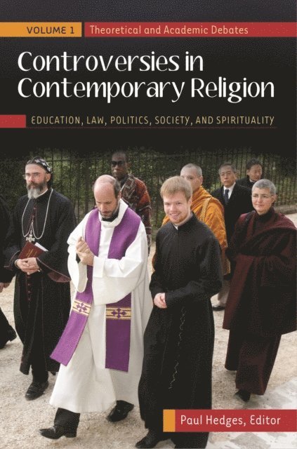 Paul Hedges - Controversies in Contemporary Religion, E-bok